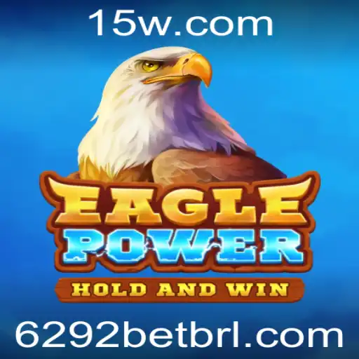 Explorando o Mundo de EaglePower: Um Mergulho no Jogo e na Estratégia de 6292 Bet